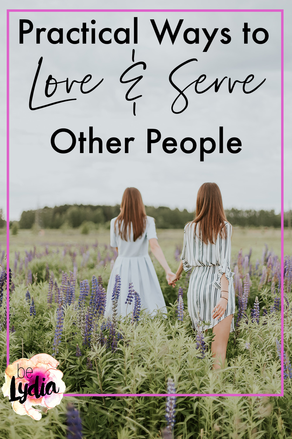 practical-ways-to-love-and-serve-others-the-belydia